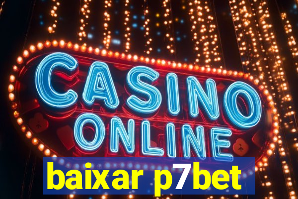 baixar p7bet